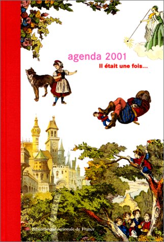 Stock image for Il tait une fois. Agenda 2001 (Bx Livres) for sale by medimops