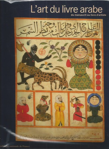 Beispielbild fr L'art du livre arabe zum Verkauf von medimops