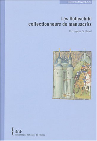 Stock image for Les Rothschild collectionneurs de manuscrits for sale by medimops