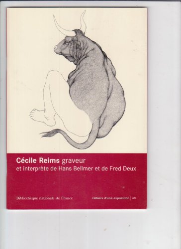 9782717722949: CECILE REIMS GRAVEUR ET INTERPRETE DE HANS BELLMER ET DE FRED DEUX (French Edition)