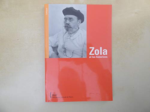 Beispielbild fr Zola et les historiens Anonyme zum Verkauf von Les-Feuillets-du-Vidourle