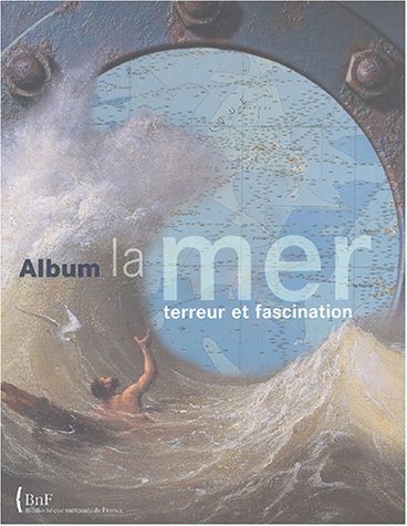 9782717723205: La mer: Terreur et fascination