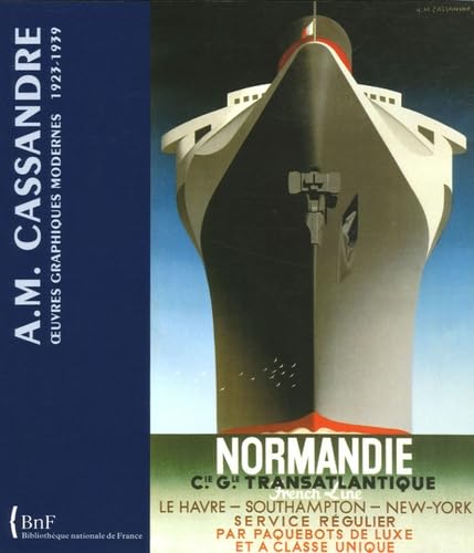 9782717723359: A.M. Cassandre: Oeuvres graphiques modernes 1923-1939