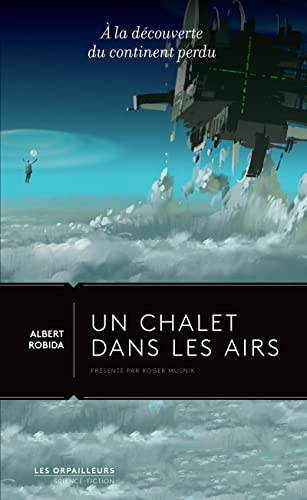 Stock image for Un chalet dans les airs for sale by medimops