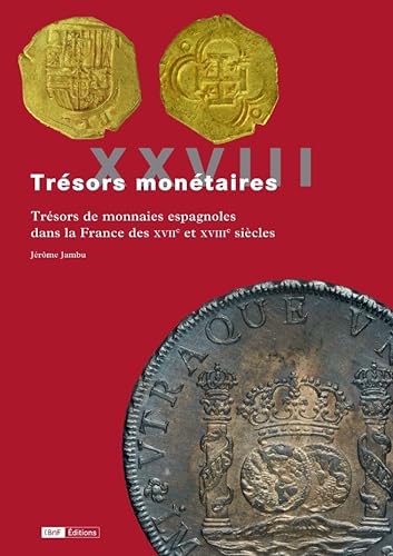 Beispielbild fr Trsors montaires XXVIII (French Edition) zum Verkauf von Gallix