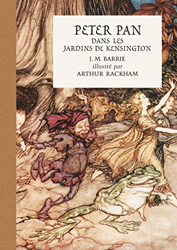 9782717728743: Peter Pan dans les jardins de Kensington - Illustr par Arthur Rackham