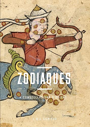 Beispielbild fr Zodiaques - Constellations d'Orient zum Verkauf von Librairie Th  la page