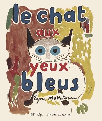 Stock image for Le chat aux yeux bleus for sale by Ammareal