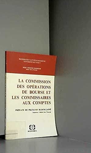 Beispielbild fr LA COMMISSION DES OPERATIONS DE BOURSE ET LES COMMISSAIRES AUX COMPTES zum Verkauf von medimops