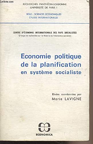 Économie politique de la planification en système socialiste (Recherches Panthéon-Sorbonne)