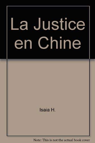 Stock image for La justice en Chine. for sale by AUSONE