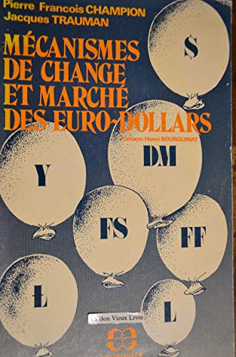Imagen de archivo de Mcanismes de change et march des euro-dollars a la venta por medimops