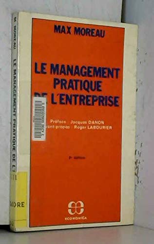 Beispielbild fr Le management pratique de l'entreprise zum Verkauf von medimops