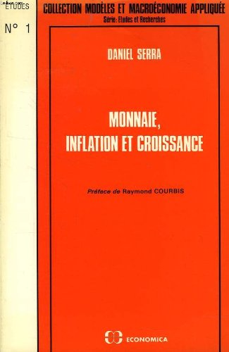 9782717804782: Monnaie inflation croissance