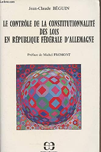 9782717805130: Le contrle de la constitutionnalit des lois en Rpublique fdrale dAllemagne (Droit public positif)