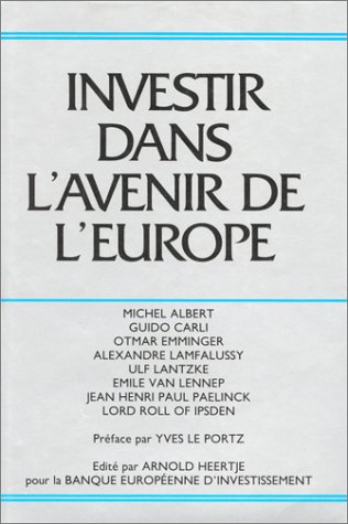 Beispielbild fr Investir dans l'avenir de l'Europe zum Verkauf von Ammareal