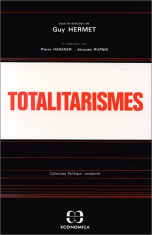 Beispielbild fr Totalitarismes (Collection Politique compare?e) (French Edition) zum Verkauf von BURISBOOKS
