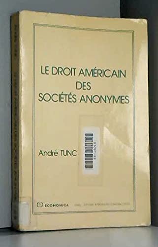 Imagen de archivo de Le droit amricain des socits anonymes. Collection : Etudes juridiques comparatives. a la venta por AUSONE