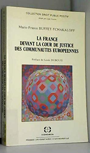 9782717810059: La France devant la cour de justice des communauts europeennes