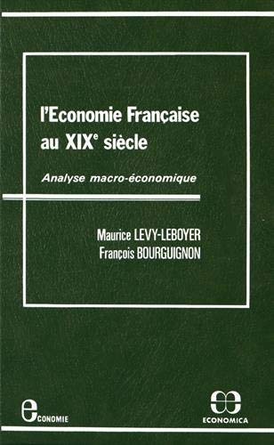 Stock image for L'conomie franaise au XIXe sicle for sale by Ammareal