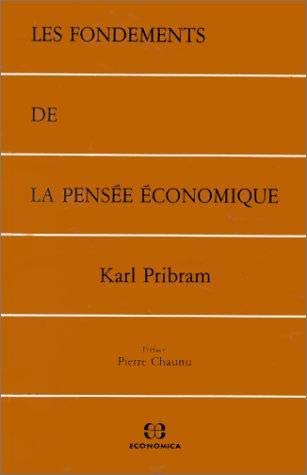 Beispielbild fr Les fondements de la pensee economique zum Verkauf von Tiber Books