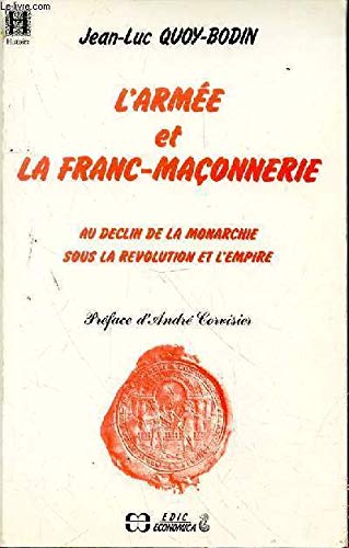 Stock image for L'ARMEE ET LA FRANC-MACONNERIE for sale by Gallix