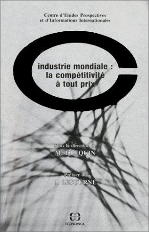 Beispielbild fr Industrie mondiale Fouquin, M. zum Verkauf von Librairie Parrsia