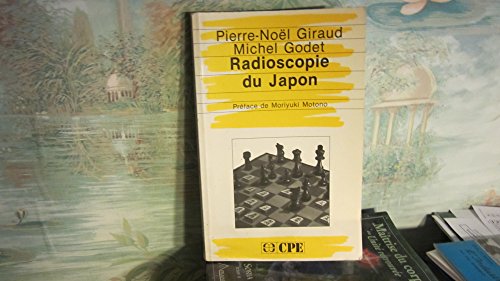 Imagen de archivo de Radioscopie du Japon Giraud, Pierre-Noël and Godet, Michel a la venta por LIVREAUTRESORSAS