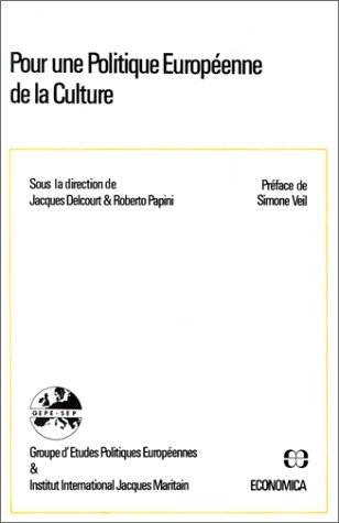 Beispielbild fr Pour une politique europenne de la Culture zum Verkauf von Ammareal