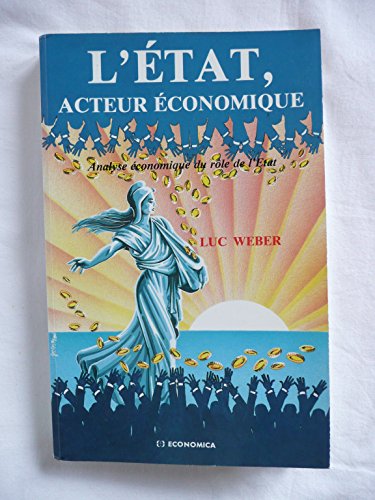 Stock image for L'Etat, acteur conomique for sale by Ammareal