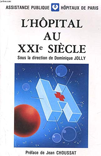 9782717814835: L'Hpital au XXIe sicle