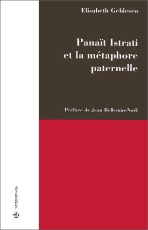 Stock image for Panat Istrati et la mtaphore paternelle for sale by medimops