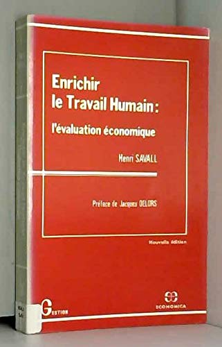 Stock image for Enrichir Le Travail Humain : L'valuation conomique for sale by RECYCLIVRE