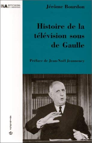 Beispielbild fr Histoire de la tlvision sous de Gaulle zum Verkauf von Ammareal