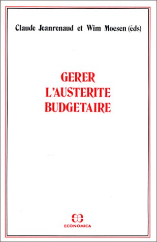 9782717818758: Gerer austerite budgetaire