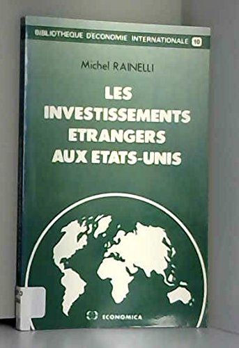 Stock image for Les investissements trangers aux Etats-Unis for sale by Ammareal