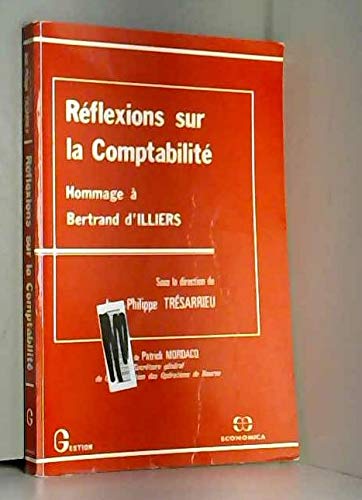 9782717818802: Rflexions sur la comptabilit - hommage  Bertrand d'Illiers