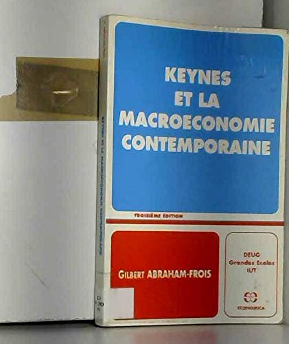 Stock image for Keynes et la macroconomie contemporaine for sale by deric