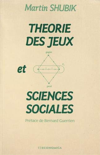 Imagen de archivo de Thorie des jeux et sciences sociales [Broch] Shubik, Martin a la venta por Au bon livre