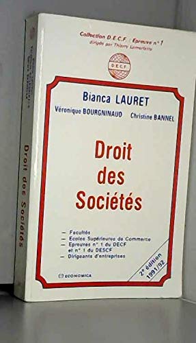 9782717821819: Droit des societes : civiles et commerciales : [facultes, ecoles suprieures de commerce, preuves n