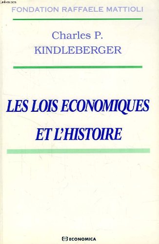 Beispielbild fr Les lois  conomiques et l'histoire zum Verkauf von WorldofBooks