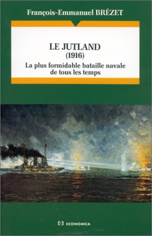 Le Jutland, 1916 : la plus formidable bataille de tous les temps