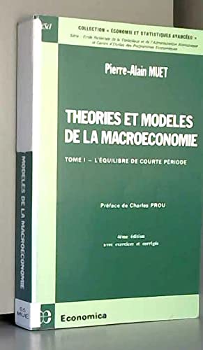 Stock image for Th ories et mod les de la macro conomie: L' quilibre de courte p riode (Tome I) for sale by WorldofBooks