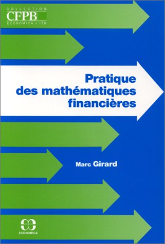 Beispielbild fr Pratique des mathmatiques financires zum Verkauf von Ammareal