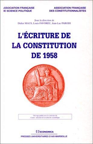 Stock image for L'criture de la Constitution de 1958 for sale by Ammareal