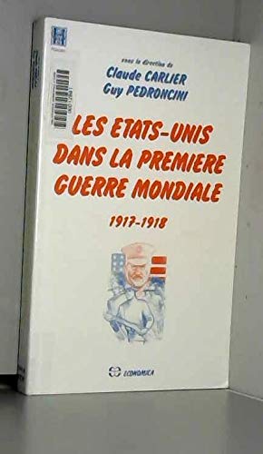 9782717823875: Les Etats-Unis dans la premire guerre mondiale