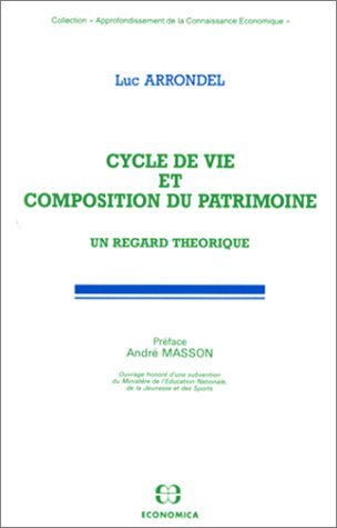 Beispielbild fr Cycle de vie et composition du patrimoine zum Verkauf von medimops