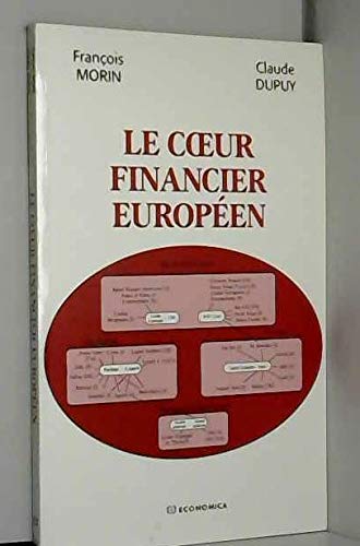 Beispielbild fr Le coeur financier europen zum Verkauf von medimops