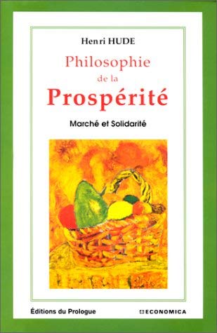 Stock image for Philosophie de la prosprit for sale by medimops