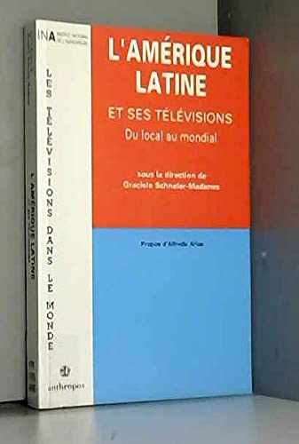 Stock image for L'Amrique latine et ses tlvisions for sale by medimops